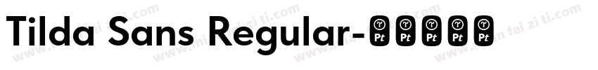 Tilda Sans Regular字体转换